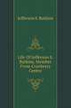 Life Of Jefferson S. Batkins, Member From Cranberry Centre, Jefferson S. Batkins 