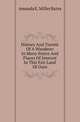 History And Travels Of A Wanderer In Many States And Places Of Interest In This Fair Land Of Ours, Amanda E. Miller Bates 