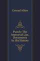 Punch: The Immortal Liar, Documents In His History, Conrad Aiken 