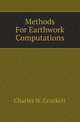 Methods For Earthwork Computations, Charles W. Crockett 