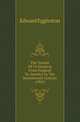 The Transit Of Civilization From England To America In The Seventeenth Century (1901), Edward Eggleston 