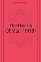 The Hearts Of Man (1918), Robert M. Wilson 