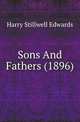 Sons And Fathers (1896), Harry Stillwell Edwards 