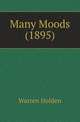 Many Moods (1895), Warren Holden 