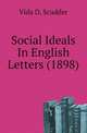 Social Ideals In English Letters (1898), Vida D. Scudder 