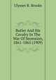 Butler And His Cavalry In The War Of Secession, 1861-1865 (1909), Ulysses R. Brooks 