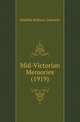 Mid-Victorian Memories (1919), Matilda Betham-Edwards 