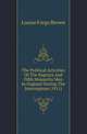 The Political Activities Of The Baptists And Fifth Monarchy Men In England During The Interregnum (1911), Louise Fargo Brown 
