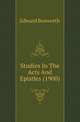 Studies In The Acts And Epistles (1900), Edward Bosworth 