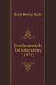 Fundamentals Of Education (1922), Boyd Henry Bode 