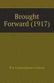 Brought Forward (1917), R. B. Cunninghame Graham 