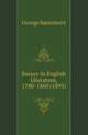 Essays In English Literature, 1780-1860 (1895), Saintsbury, George, 1845-1933 