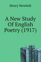 A New Study Of English Poetry (1917), Henry Newbolt 