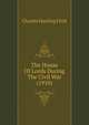 The House Of Lords During The Civil War (1910), Charles Harding Firth 