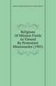 Religions Of Mission Fields As Viewed By Protestant Missionaries (1905), Student Volunteer Movement For Foreign Missions 