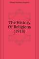 The History Of Religions (1918), Edward Washburn Hopkins 
