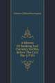 A History Of Banking And Currency In Ohio Before The Civil War (1915), Charles Clifford Huntington 