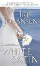 White Satin, Johansen Iris 