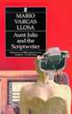 Aunt Julia and the Scriptwriter, Vargas Llosa Mario 