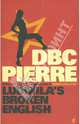 Ludmila's Broken English, Pierre DBC 