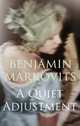A Quiet Adjustment, Markovits, Benjamin 