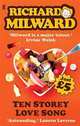 Ten Storey Love Song, Milward, Richard 