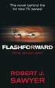 Flash Forward, Sawyer Robert J. 