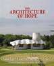 The Architecture of Hope: Maggie's Cancer Caring Centres, Jencks, Charles Etal 