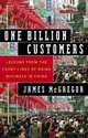 One Billion Customers : Lessons from the Front Lines of Doing Business in China, McGregor James 