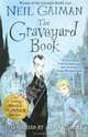Graveyard Book, The (illus. By Chris Riddell ), Gaiman Neil 