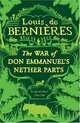 The War of Don Emmanuel's Nether Parts, Louis de Bernieres 