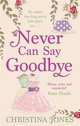 Never Can Say Goodbye, Jones Christina 