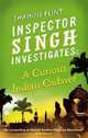 Inspector Singh Investigates: A Curious Indian Cadaver, Flint Shamini 