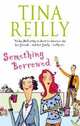 Something Borrowed, Reilly Tina 