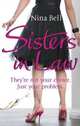 Sisters-in-Law, Bell Nina 