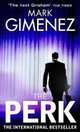 The Perk, Gimenez Mark 