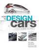 How to Design Cars Like a Pro, Lewin Tony 