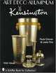 Art Deco Aluminum: Kensington with Values, Ockner Paula 