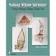 Making Willow Furniture: Three Women Share Their Art, Willow Bim 