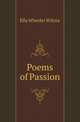 Poems of Passion, Ella Wheeler Wilcox 