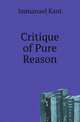 Critique of Pure Reason, Immanuel Kant 