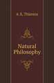 Natural Philosophy, A. E. Thierens 