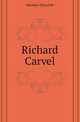 Richard Carvel, Winston Churchill 