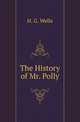 The History of Mr. Polly, H. G. Wells 