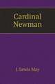 Cardinal Newman, J. Lewis May 