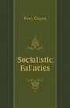 Socialistic Fallacies, Yves Guyot 