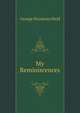 My Reminiscences, George Houstoun Reid 
