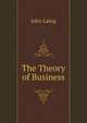 The Theory of Business, John Laing 