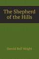The Shepherd of the Hills, Harold Bell Wright 