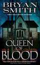 Queen of Blood, Smith Bryan 